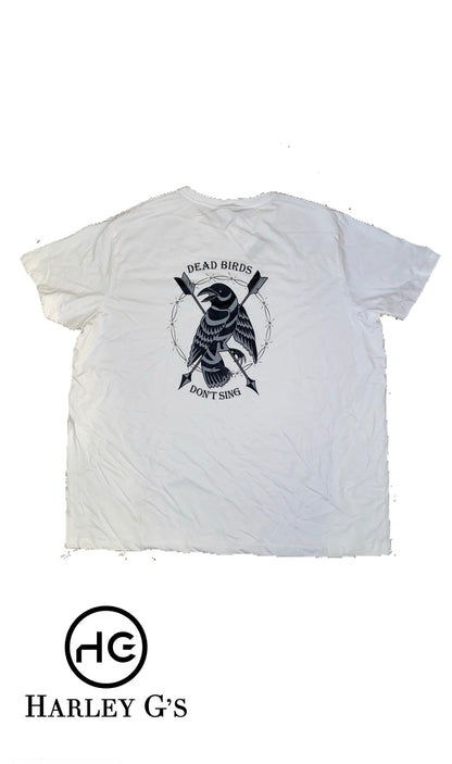 Dead Birds Don’t Sing T-Shirt - White